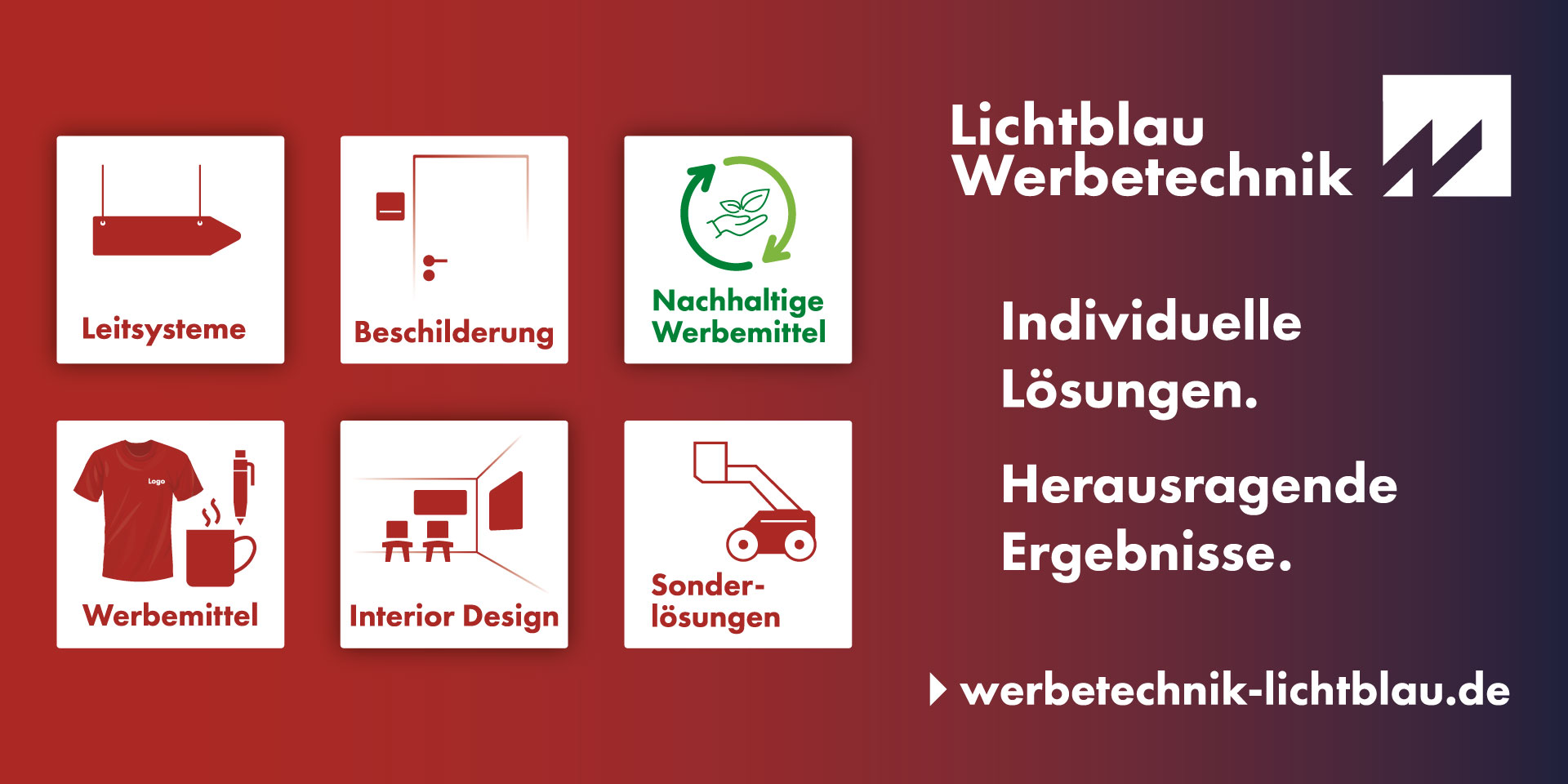 Lichtblau Werbetechnik für Ulm, Memmingen, Augsburg, Günzburg, München